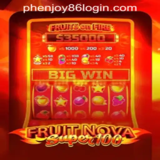Exploring the Thrills of FruitNovaSuper100: A Guide to Phenjoy86 CASINO